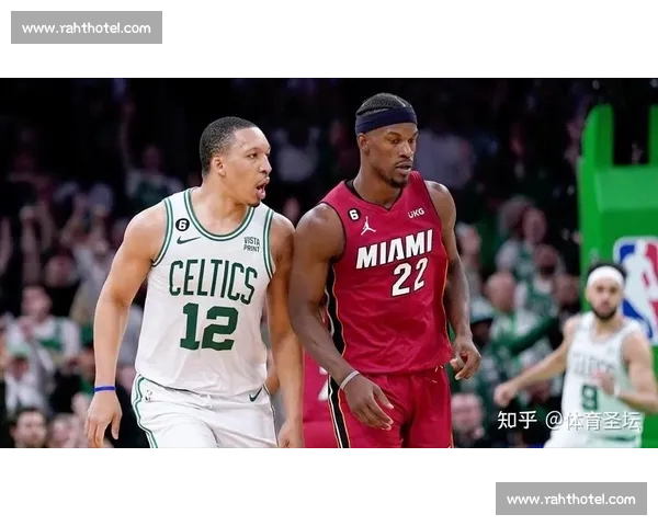 从热火对阵凯尔特人战绩看东部宿敌的此消彼长与变局和未来走向分析